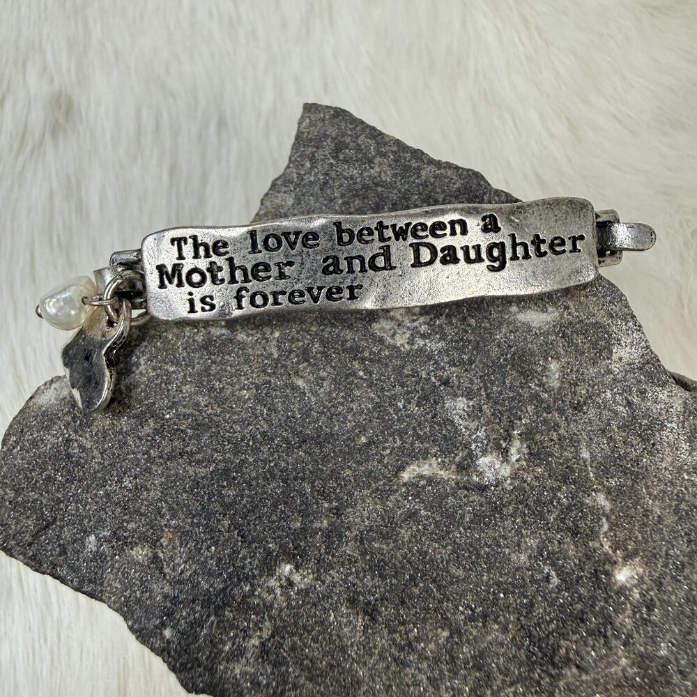 "The love between a Mother and Daughter is forever" Silver Tone Bar Bracelet
